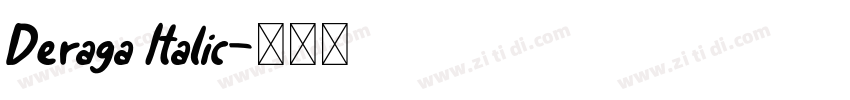 Deraga Italic字体转换